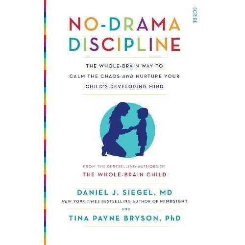 Daniel Siegel Collection 3 Books Set (No Drama Discipline, The Yes Brain Child, The Whole Brain Child) - The Book Bundle