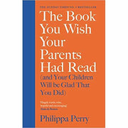 Philippa Perry 3 Books Collection Set (Book You Wish Your,To Stay Sane,Couch)NEW - The Book Bundle