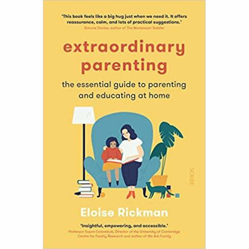 Extraordinary Parenting: the essential guide to parenting and educating at home - The Book Bundle