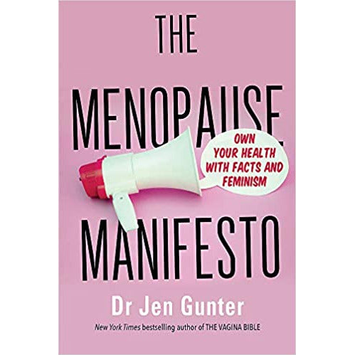 The Menopause Manifesto: Own Your Health with Facts Feminism by Gunter & Dr. Jennifer - The Book Bundle