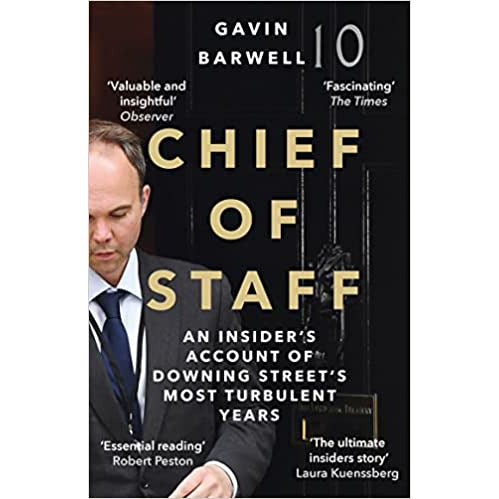 Chief of Staff: An Insider’s Account of Downing Street’s Most Turbulent by Gavin Barwell - The Book Bundle