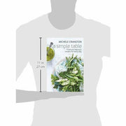 A Simple Table: Fresh and fabulous recipes for every day - The Book Bundle
