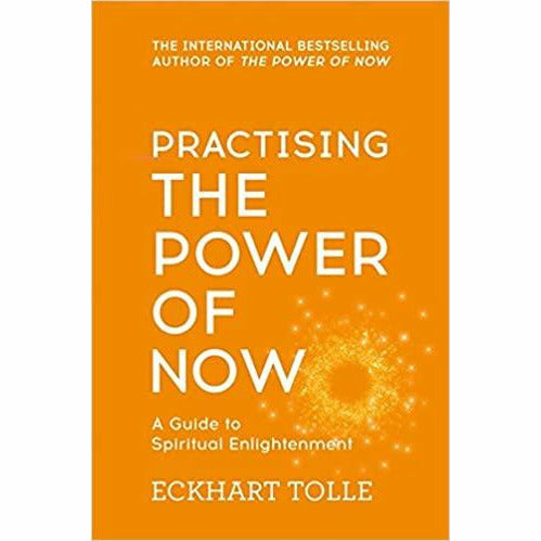 Practising the Power of Now: Meditations, Exercises and Core Teachings from The Power of Now - The Book Bundle