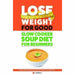 Lose Weight & Get Fit [Hardcover], Tom Kerridge Fresh Start [Hardcover], Slow Cooker Soup Diet For Beginners 3 Books Collection Set - The Book Bundle