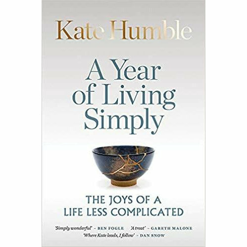 Kate Humble 2 Books Collection Set A Year of Living Simply,Thinking on My Feet - The Book Bundle