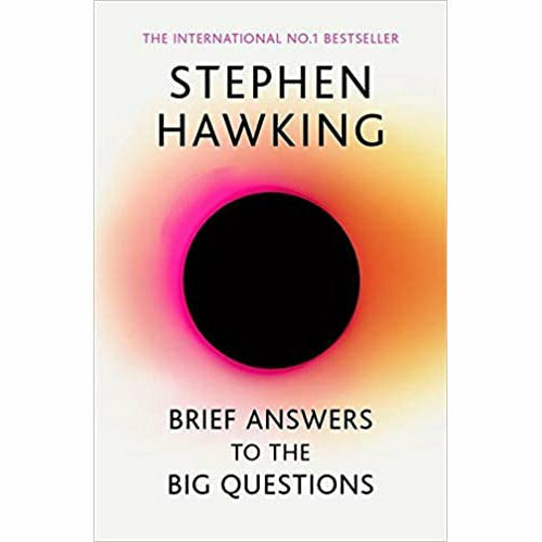 Brief Answers to the Big Questions: the final book from Stephen Hawking by Stephen Hawking - The Book Bundle