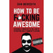 Thinking fast and slow, life leverage, how to be fucking awesome and mindset with muscle 4 books collection set - The Book Bundle