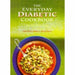 Healthy Eating for Diabetes and The Everyday Diabetic Cookbook 2 Book Bundles Collection - The Book Bundle