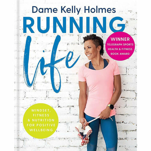 Running Life: Mindset, fitness & nutrition for positive wellbeing - The Book Bundle