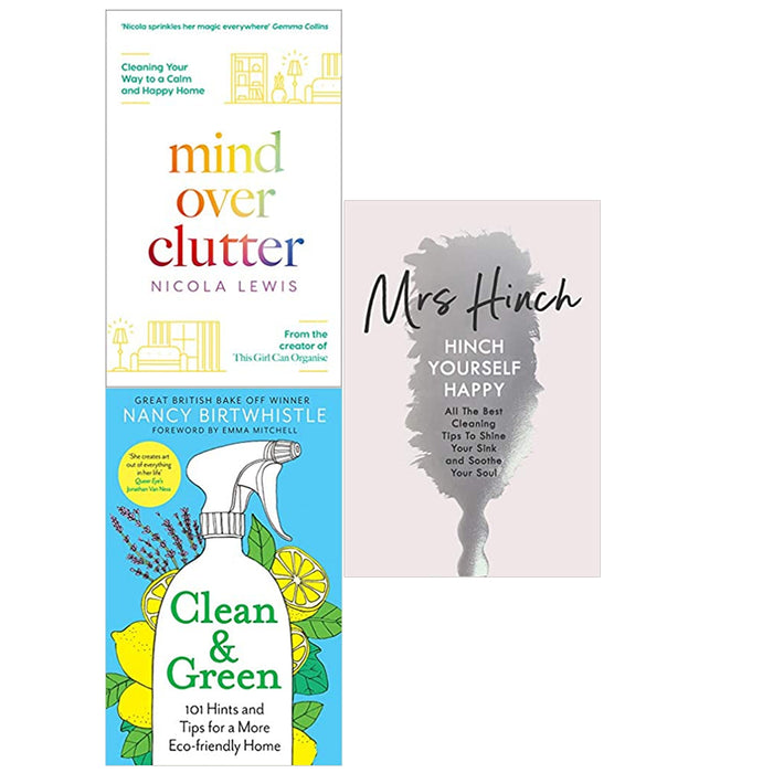 Mind Over clutter,Clean & Green,Hinch Yourself Happy 3 Books Collection Set - The Book Bundle
