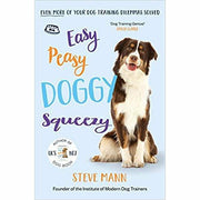 Easy Peasy Doggy &  Puppy  Series By Steve Man 3 Books Collection Set (Diary Train, Squeezy, Even more) - The Book Bundle