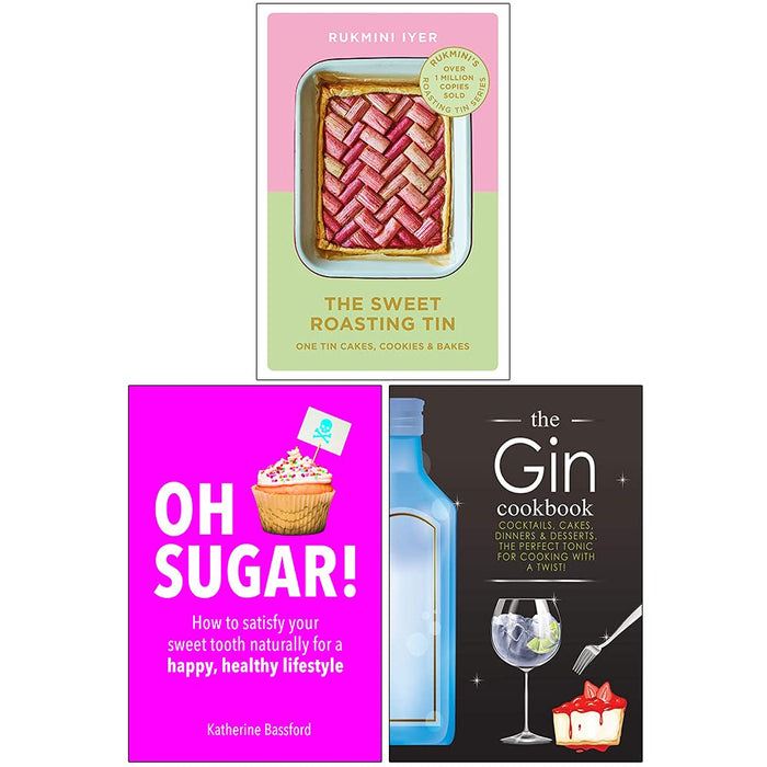 The Sweet Roasting Tin, Oh Sugar, The Gin Cookbook 3 Books Collection Set - The Book Bundle