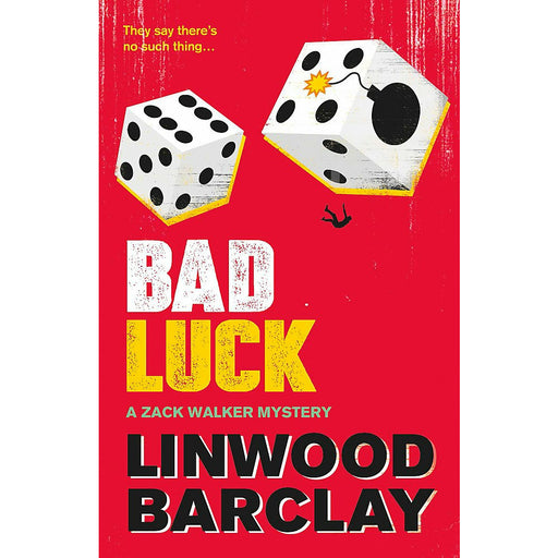 Bad Luck: A Zack Walker Mystery #3 By Linwood Barclay - The Book Bundle
