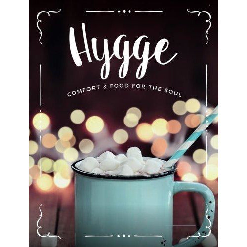 Hygge Comfort & Food For The Soul and The Little Book of Hygge [Hardcover] 2 Books Bundle Collection - The Danish Way to Live Well - The Book Bundle