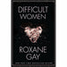 Roxane Gay 4 Books Collection Set (Hunger, Bad Feminist,Difficult Women, Not That Bad) - The Book Bundle