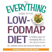 Paperback copy of The Everything Guide to the Low-FODMAP Diet by Kathleen Bradley, featuring the book cover with title and author.