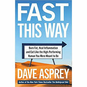 Dave Asprey 3 Books Collection Set (Game Changers: What Leaders,Fast This Way,Super Human) - The Book Bundle