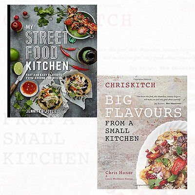 My Street Food Kitchen and Big Flavours from a Small Kitchen 2 Books Bundle Collection - Fast and easy flavours from around the world, Chriskitch - The Book Bundle