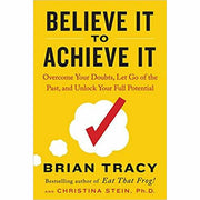 Brian Tracy 2 Books Collection Set (Eat That Frog!,Believe It to Achieve It) NEW - The Book Bundle