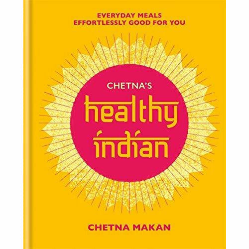 Chetnas Healthy, Dal, Indian, Fresh & Easy, Spiralize Now 5 Books Collection Set - The Book Bundle