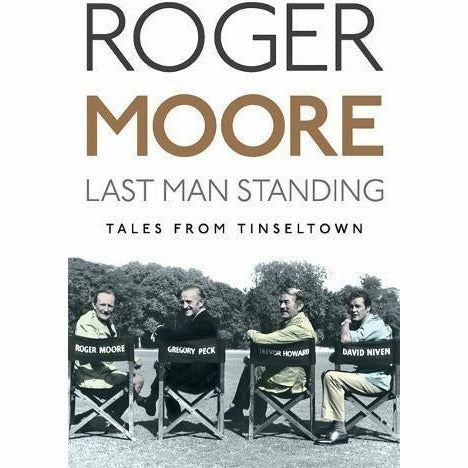 Roger Moore Collection 3 Books Set (à bientôt…, last man standing: tales from tinseltown, my word is my bond: the autobiography [paperback]) - The Book Bundle