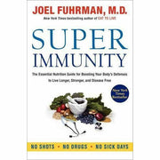 Paperback of "Super Immunity" by Dr. Joel Fuhrman, a nutrition guide on immune health featuring natural food tips.