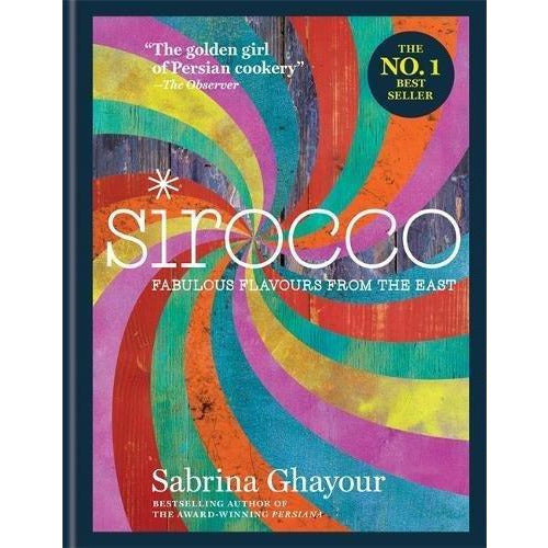 Sabrina Ghayour 3 Books Collection Set - Persiana Recipes from the Middle East & Beyond,Sirocco Fabulous Flavours from the East,Feasts - The Book Bundle