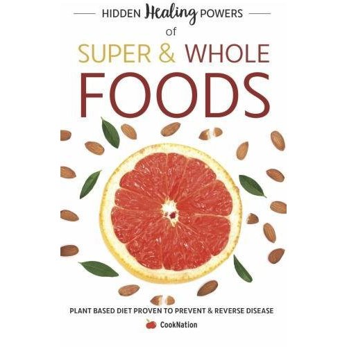 the complete,hidden healing  & whole foods 3 books collection set - The Book Bundle