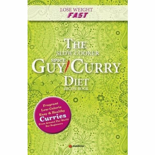 East Meera Sodha [Hardcover], Lose Weight Fast The Slow Cooker Spice-Guy Curry Diet, Dal Medicine Cookbook 3 Books Collection Set - The Book Bundle