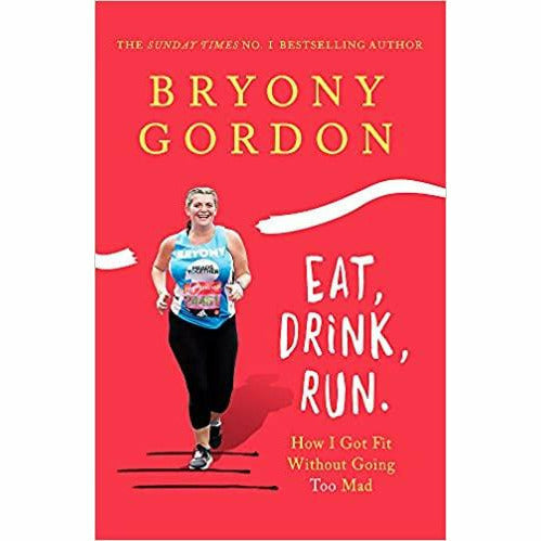 Bryony Gordon 6 Books Collection Set (No Such Thing,Glorious Rock,Wrong Knickers,Mad Girl,You Got This,Eat, Drink, Run) - The Book Bundle