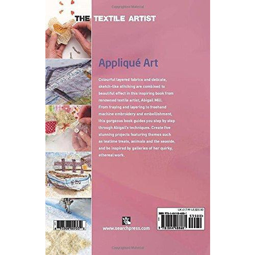 Applique Art: Freehand Machine-Embroidered Pictures (The Textile Artist) - The Book Bundle