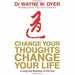 Dr. Wayne W. Dyer 3 Books Bundle Collection (Your Erroneous Zones, Change Your Thoughts, Change Your Life, Wishes Fulfilled) - The Book Bundle