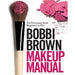 Easy On The Eyes And Bobbi Brown Makeup Manual 2 Books Collection Set - The Book Bundle