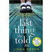 Linda Green 3 Books Collection Set (one moment, The last thing she told me, while my eyes were closed) - The Book Bundle