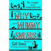 Why Mummy Series 3 Books Collection Set By Gill Sims (Why Mummy Drinks & Journal ,Why Mummy Swears) - The Book Bundle