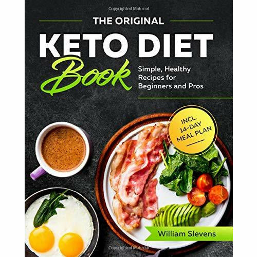 The Original Keto Diet Book: Simple, Healthy Recipes for Beginners and Pros incl. 14-Day Meal Plan - The Book Bundle