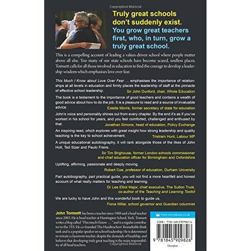 This Much I Know about Love Over Fear: Creating a culture of truly great teaching - The Book Bundle