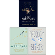 Beth Kempton Collection 3 Books Set (Calm Christmas and a Happy New Year [Hardcover], Wabi Sabi [Hardcover], Freedom Seeker) - The Book Bundle