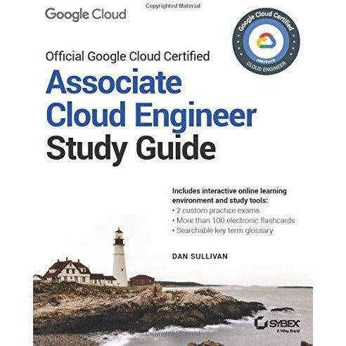 Official Google Cloud Certified Associate Cloud Engineer Study Guide - The Book Bundle