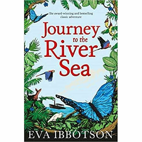Paperback of "Journey to the River Sea" by Eva Ibbotson, children's book for ages 9-12, published by Macmillan Children's Books.