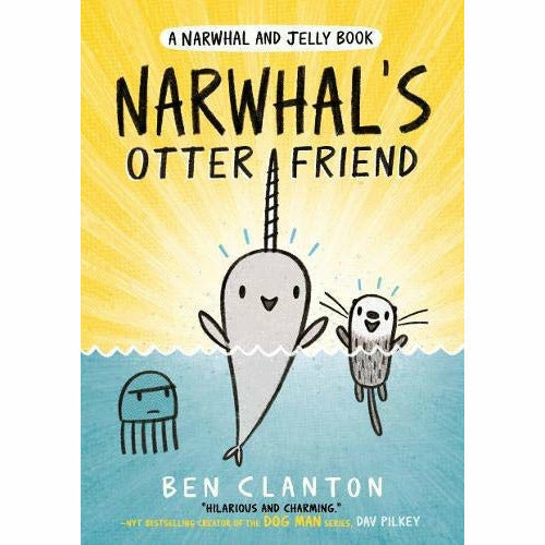 Narwhal and Jelly Series 4 Books Collection Set By Ben Clanton (Narwhal's Otter Friend, Narwhal Unicorn of the Sea, Super Narwhal) - The Book Bundle