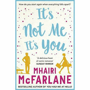 Mhairi McFarlane Collection 5 Books Set (Last Night, If I Never Met You, Don't You Forget About Me, Who's That Girl, It’s Not Me It’s You) - The Book Bundle