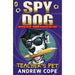 Spy Dog Collection 8 books set(Spy Dog,Captured,Unleashed,Superbra,Rocket,Rollercoaster,Teacher,Joke Book) - The Book Bundle