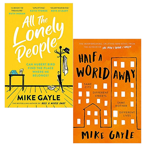 Mike Gayle 2 Books Collection Set (All The Lonely People: From the Richard  & Half a World Away) - The Book Bundle