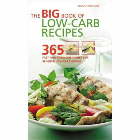 The Big Book of Low-Carb Recipes: 365 Fast and Fabulous Dishes for Every Low-Carb Lifestyle - The Book Bundle