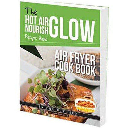The Hot Air Fryer Cookbook Nourish Recipe Book - The Book Bundle