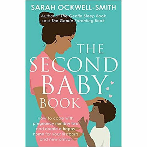 Paperback copy of "The Second Baby Book" by Sarah Ockwell-Smith, focusing on coping with a second pregnancy and creating a happy home.