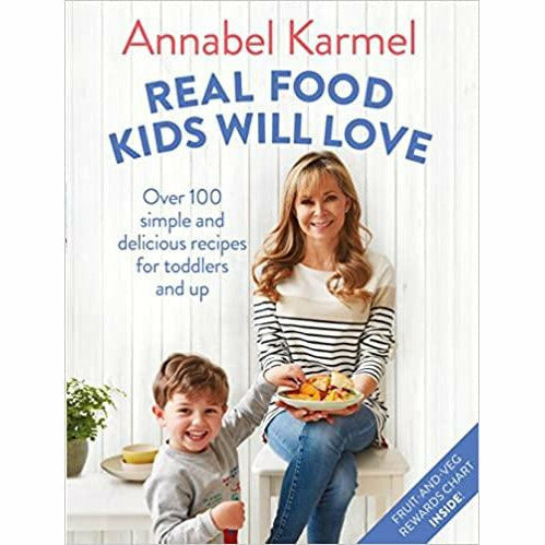 Bluebird hardcover book "Real Food Kids Will Love" by Annabel Karmel featuring colorful recipe pages for toddlers and children.