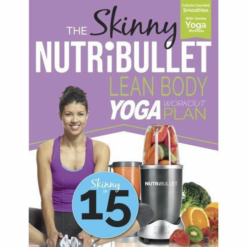 Paperback book titled "The Skinny NUTRiBULLET Lean Body Yoga Workout Plan" by Bell & Mackenzie Publishing with smoothie recipes on the cover.
