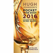 Hardcover copy of Hugh Johnson's Pocket Wine Book 2016 edition by Hugh Johnson, featuring colorful wine illustrations.
